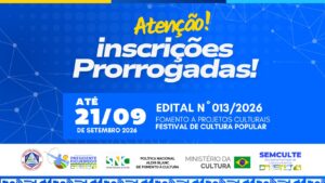 Prefeitura de Presidente Figueiredo prorroga até 21 de setembro o prazo do edital que amplia participação em projetos culturais